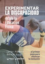 Experimentar la discapacidad desde la Educación Física