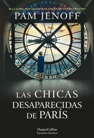 Las chicas desaparecidas de París (PAM JENOFF)(Brožovaná)