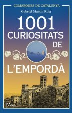 1001 CURIOSITATS DE L'EMPORDA