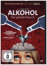 Alkohol - Der globale Rausch, 1 DVD
