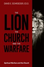 Lion, the Church, and the Warfare