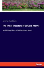 lineal ancestors of Edward Morris