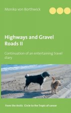 Highways and Gravel Roads