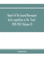 Report of the Second Norwegian Arctic expedition in the 