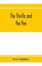 thistle and the pen; an anthology of modern Scottish writers
