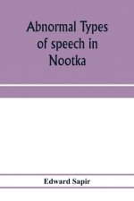 Abnormal types of speech in Nootka; Noun reduplication in Comox, a Salish language of Vancouver Island