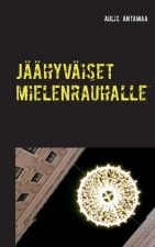 Jaahyvaiset mielenrauhalle