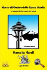 Morte all'Ombra dello Space Needle