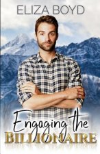 Engaging the Billionaire