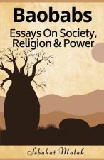 Baobabs: Essays: Society-Religion-Power