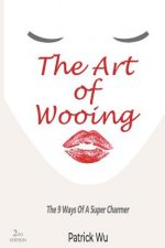 The Art Of Wooing: The 9 Ways Of A Super Charmer