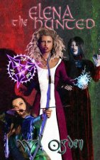 Elena the Hunted