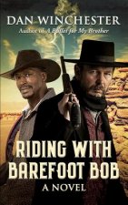 Riding with Barefoot Bob