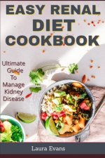 Easy Renal Diet Cookbook
