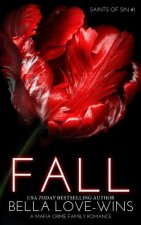 Fall (a Mafia Crime Family Romance)