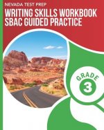 Nevada Test Prep Writing Skills Workbook Sbac Guided Practice Grade 3: Preparation for the Smarter Balanced Assessments