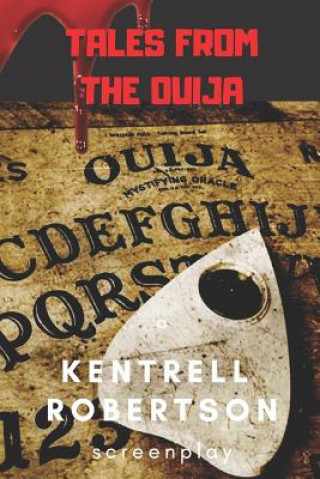 Tales from the Ouija