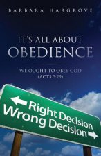 It's All about Obedience: We Ought to Obey God