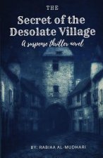 Secret of the Desolate Village
