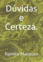 Dúvidas E Certeza.