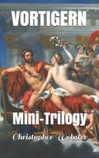 Vortigern: Mini-Trilogy