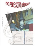 250 PERE SOTO phrases over V7
