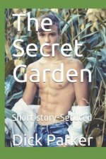The Secret Garden: Short Story-Secuced