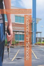 Violence in Schools: Effectiveness of Alternative School Interventions in Reducing Incidences of Violence in Schools and Improving Attendan