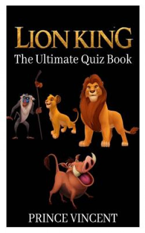 Lion King: The Ultimate Quiz Book