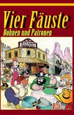 Vier Fäuste, Bohnen Und Patronen