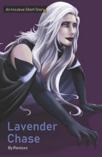 Lavender Chase: An Incubus Short Story