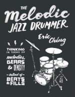 The Melodic Jazz Drummer