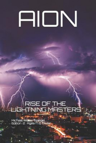 Aion: Rise of the Lightning Masters Edition 2: Kid-Teen Under 17