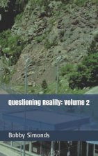 Questioning Reality: Volume 2