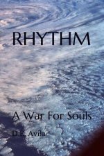 Rhythm: A War for Souls