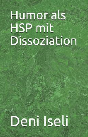 Humor ALS Hsp Mit Dissoziation