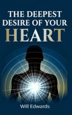 Deepest Desire of Your Heart