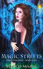 Magic Streets: Prague Bound, Book 1