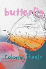 Butterfly Coloring Sheets: 30 Butterflies Drawings, Coloring Sheets Adults Relaxation, Coloring Book for Kids, for Girls, Volume 14