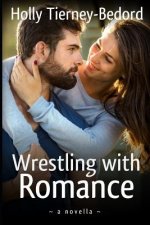 Wrestling with Romance