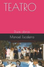 Teatro: Duas obras