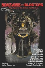 Broadswords and Blasters Issue 9: Pulp Magazine With Modern Sensibilities