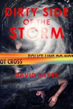 Dirty Side of the Storm