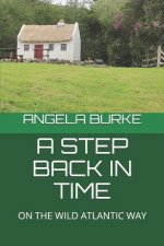 A Step Back in Time: On the Wild Atlantic Way