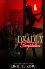 Deadly Temptation