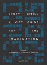 Story Cities: A City Guide for the Imagination