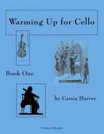 Warming Up for Cello, Book One