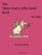 'Mary Had a Little Lamb' Book for Cello