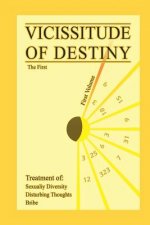 Vicissitude of Destiny