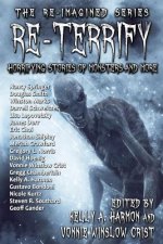 Re-Terrify: Horrifying Stories of Monsters and More